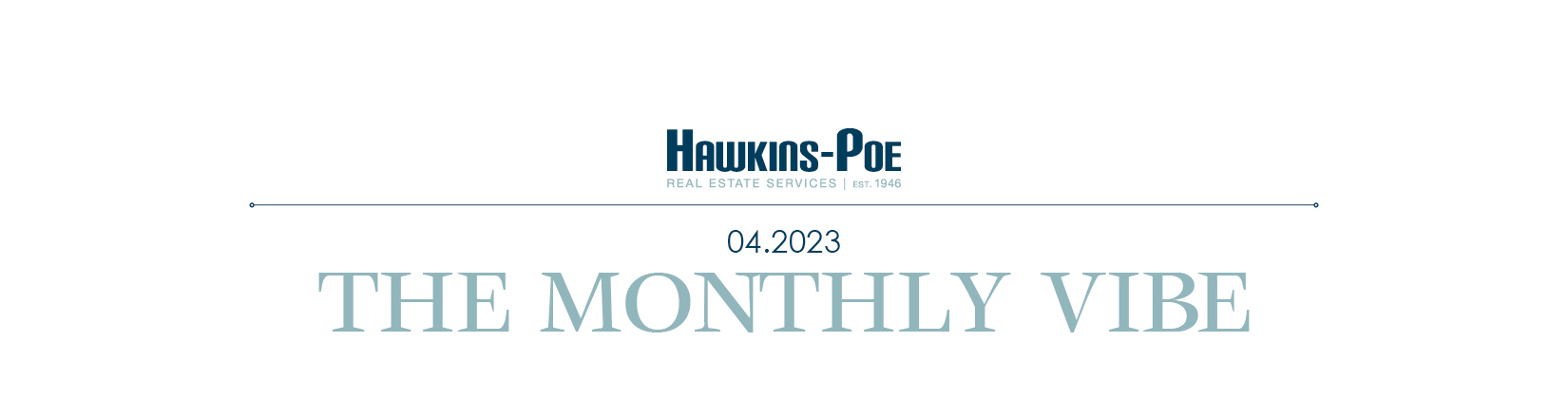 Hawkins-Poe Monthly Newsletter   -   April 2023